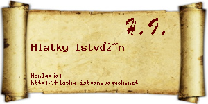 Hlatky István névjegykártya