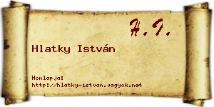 Hlatky István névjegykártya